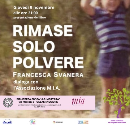 Presentazione del libro Rimase solo polvere