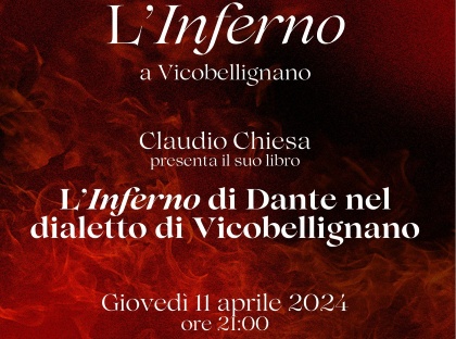Giovedì 11 aprile Claudio Chiesa presenterà il suo libro  L’Inferno di Dante nel dialetto di Vicobellignano