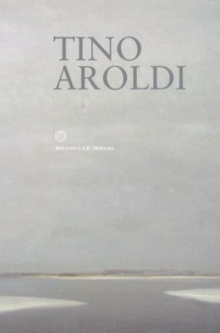 Tino Aroldi: antologica