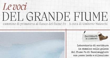 Le voci del grande fiume: cammino di primavera al fianco del fiume Po Domenica 6 aprile 2025